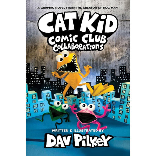 Cat Kid Comic Club 4: Collaborations: from the Creator of Dog Man by Dav Pilkey - The Book Bundle