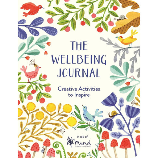 The Wellbeing Journal: Creative Activities to Inspire (Wellbeing Guides) by MIND - The Book Bundle