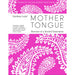 Mother Tongue: Flavours of a Second Generation - The Book Bundle