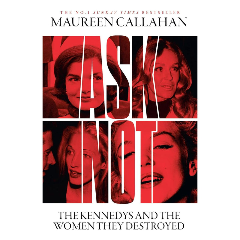 Maureen Callahan Collection 2 Books Set (American Predator & Ask Not The Kennedys and the Women They Destroyed) - The Book Bundle