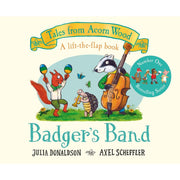 Illustration from Badger's Band: A Lift-the-flap Story book by Julia Donaldson, featuring colorful woodland animal characters.