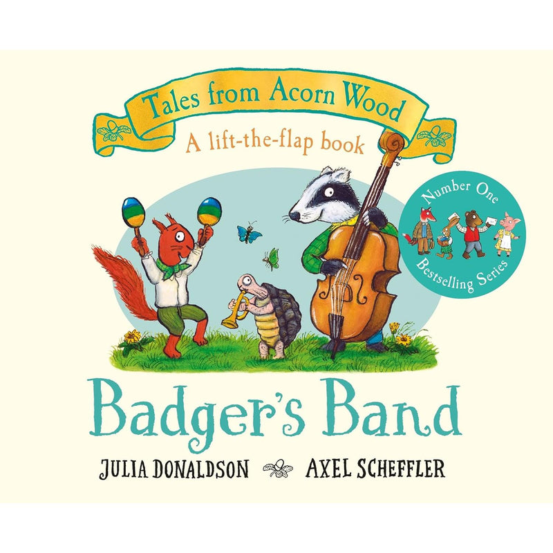Illustration from Badger's Band: A Lift-the-flap Story book by Julia Donaldson, featuring colorful woodland animal characters.