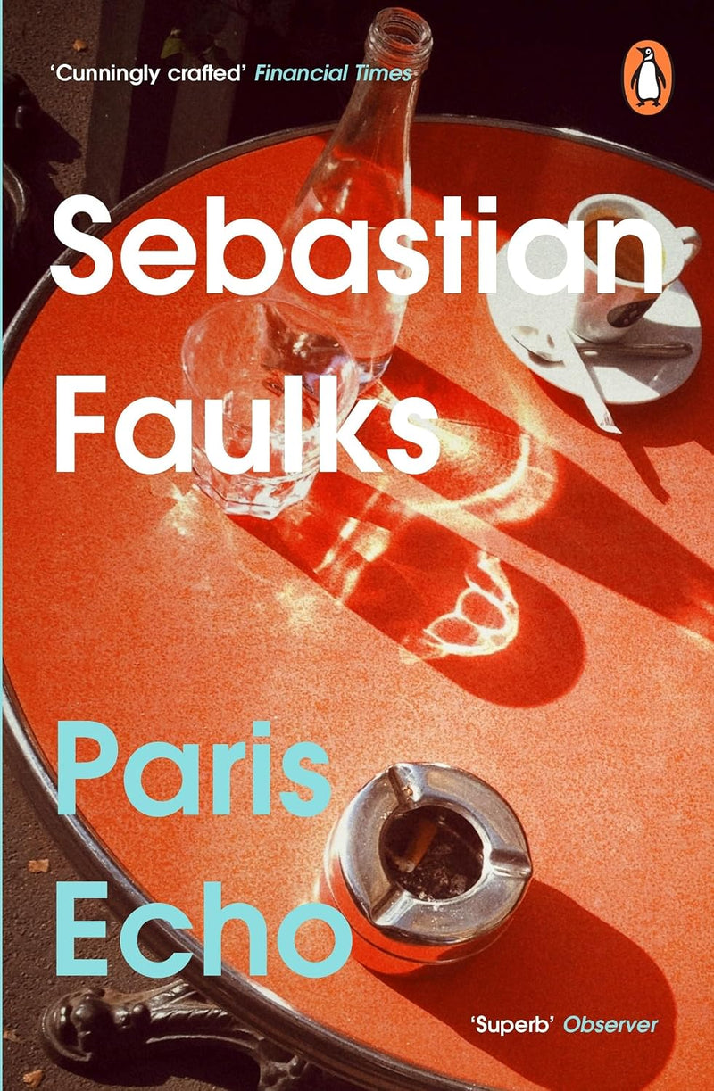 Paris Echo, Fires Which Burned Brightly & More 3 Books Collection Set by Sebastian Faulks - Fiction - Mixed Format