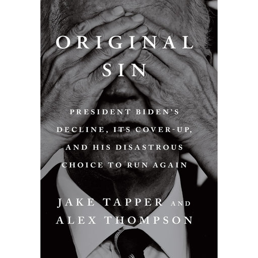 Original Sin: The must-read Sunday Times bestseller by Jake Tapper - The Book Bundle