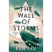 The Wall of Storms: Ken Liu: 2 (The Dandelion Dynasty) - The Book Bundle