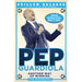 Pep Guardiola: Another Way of Winning: The Biography (Guillem Balague's Books) - The Book Bundle