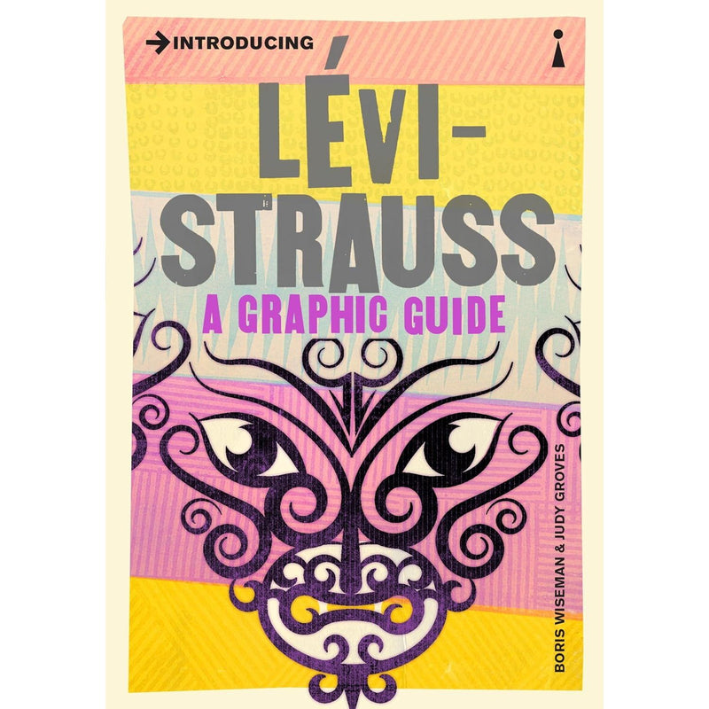 A Graphic Guide Introducing 6 Books Collection Set Introducing Levi-Strauss, Introducing Infinity, Introducing Keynes - The Book Bundle