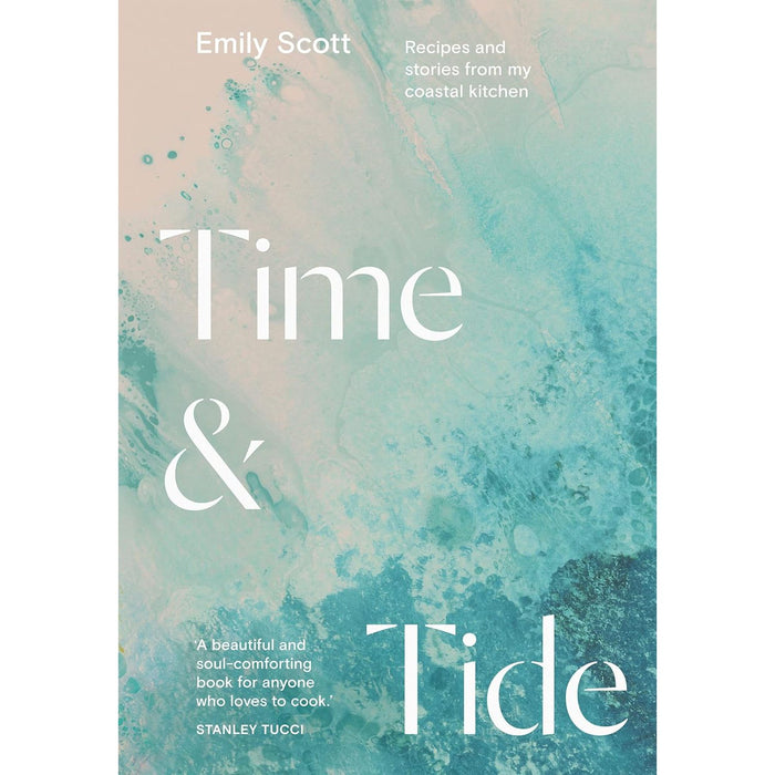 Time & Tide: Recipes and Stories from My Coastal Kitchen Hardcover - The Book Bundle