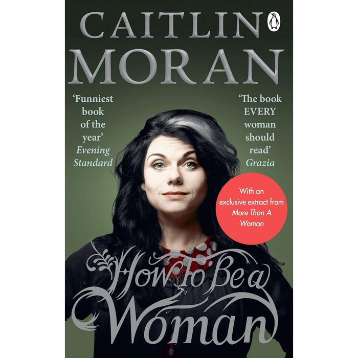 How To Be a Woman & More Than a Woman By Caitlin Moran 2 Books Collection Set - The Book Bundle
