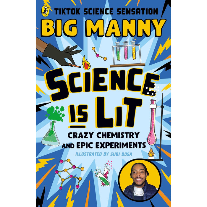 Science is Lit: Crazy chemistry and epic experiments with TikTok science sensation BIG MANNY - The Book Bundle