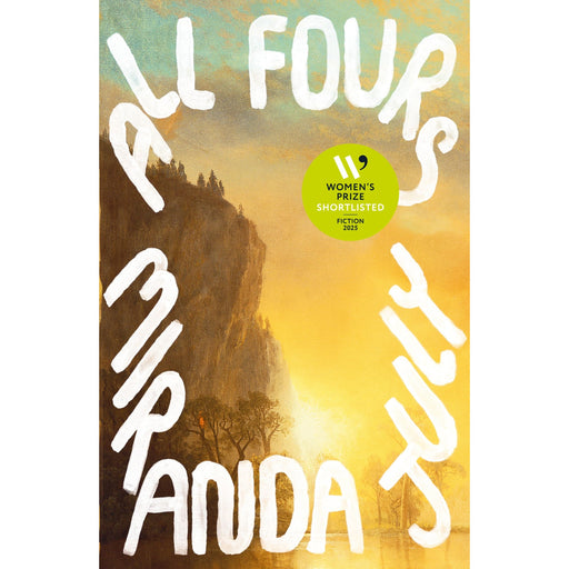 All Fours: SHORTLISTED FOR THE WOMEN'S PRIZE FOR FICTION 2025 - The Book Bundle