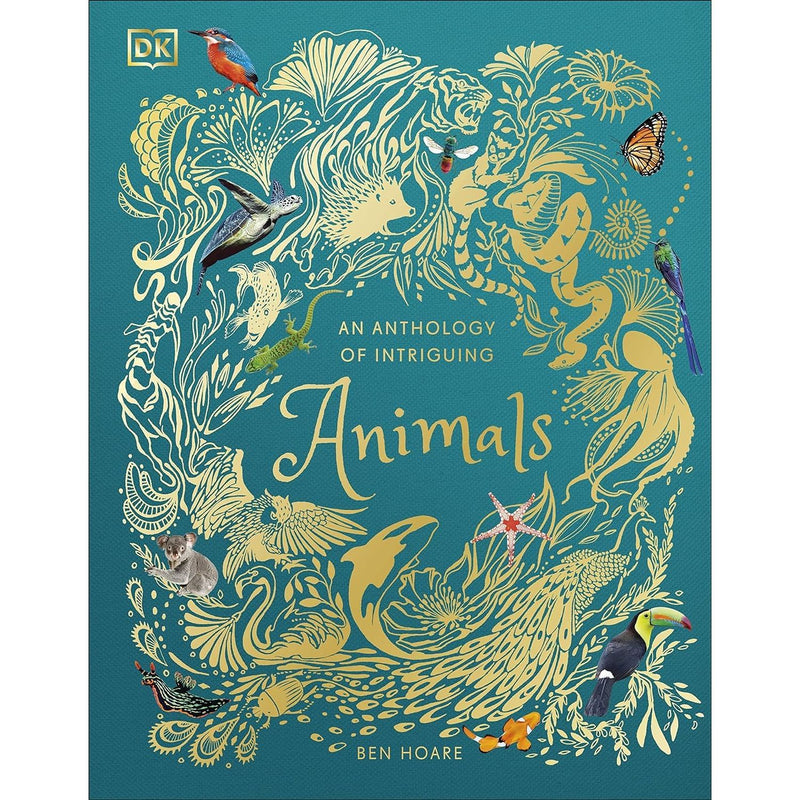 DK Children's Anthologies 3 Books Collection Set By Ben Hoare & Will Gater(The Wonders of Nature, The Mysteries of the Universe & An Anthology of Intriguing Animals)