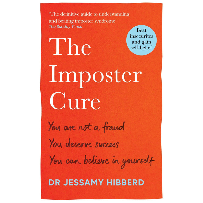 The Imposter Cure: Beat insecurities and gain self-belief - The Book Bundle