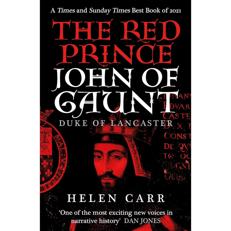 The Red Prince: The Life of John of Gaunt, the Duke of Lancaster by Helen Carr - Non Fiction - Paperback - The Book Bundle