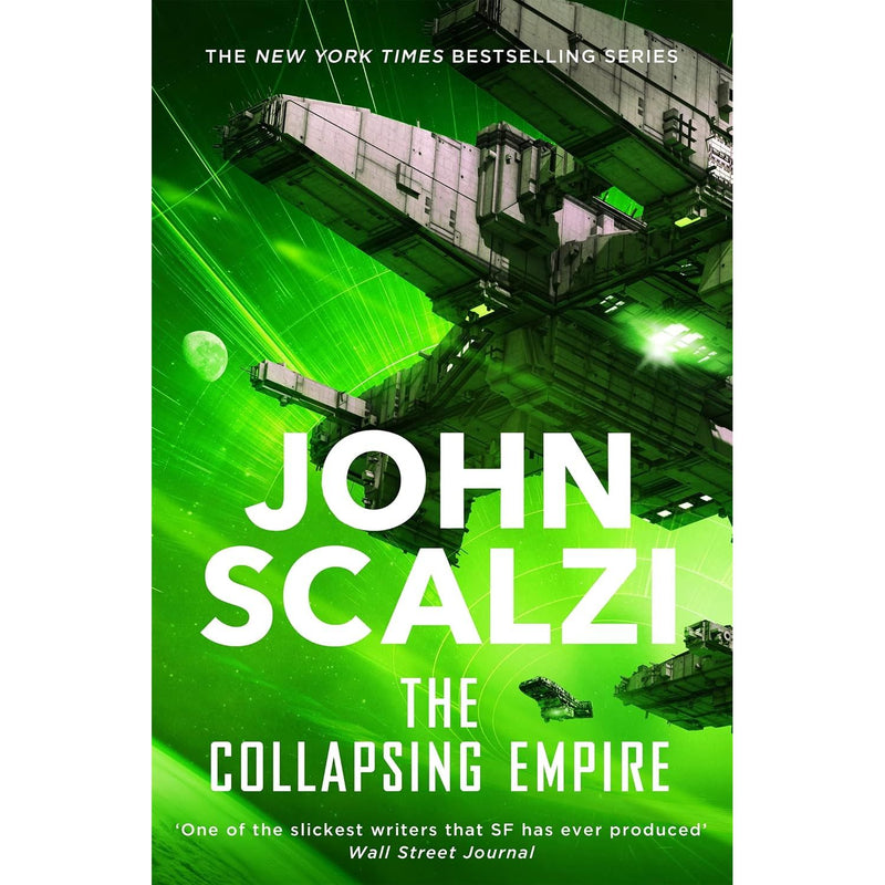 The Collapsing Empire(The Interdependency) by John Scalzi