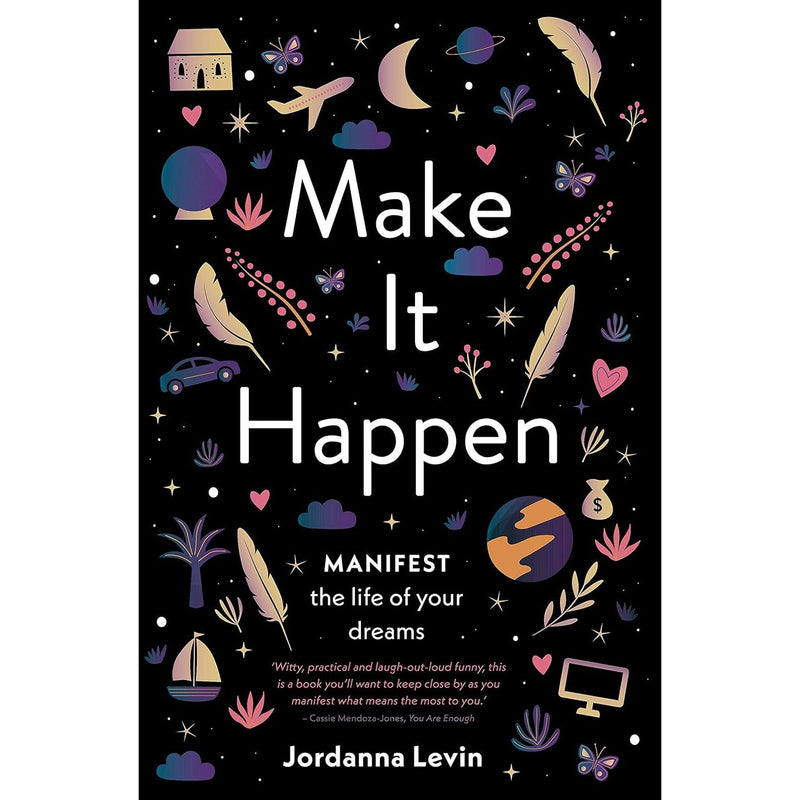Manifest, Make It Happen Jordanna Levin, Stop Reading the News 3 Books Set - The Book Bundle