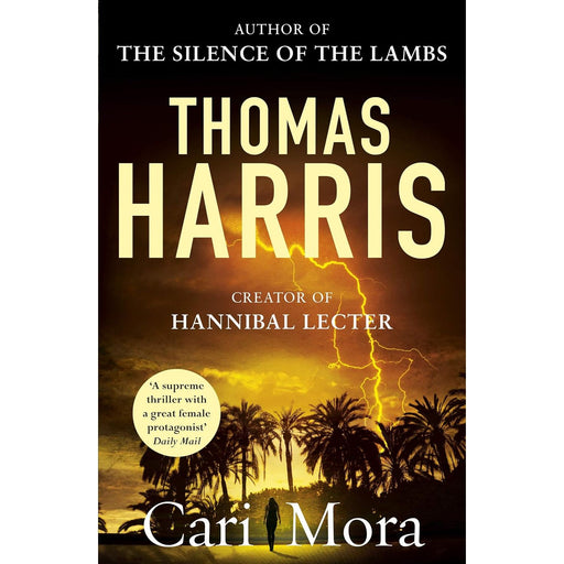 Cari Mora: from the creator of Hannibal Lecter - The Book Bundle