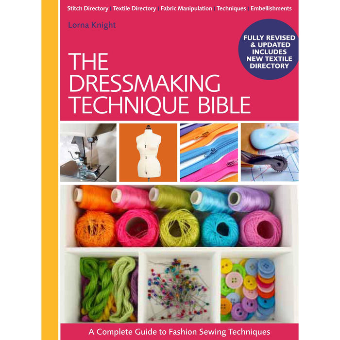 The Dressmaking Technique Bible: A Complete Guide to Fashion Sewing Techniques - The Book Bundle
