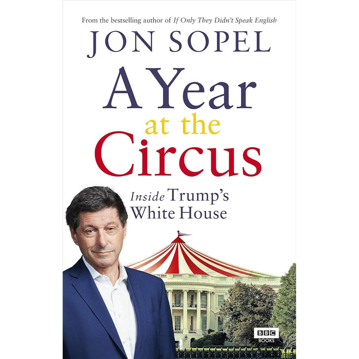 Jon Sopel Collection 2 Books Set (If Only They Didn't Speak English, A Year At The Circus) - The Book Bundle