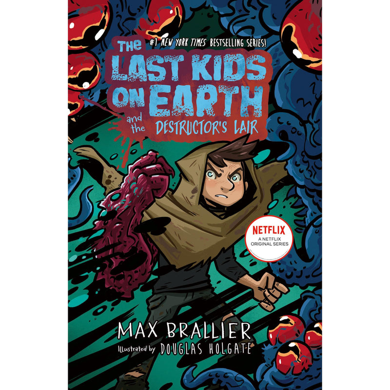 Paperback copy of "The Last Kids on Earth and the Destructor's Lair" by Max Brallier, featuring cover art with characters and monsters.