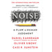 Noise: The new book from the authors of ‘Thinking, Fast and Slow' and ‘Nudge' - The Book Bundle