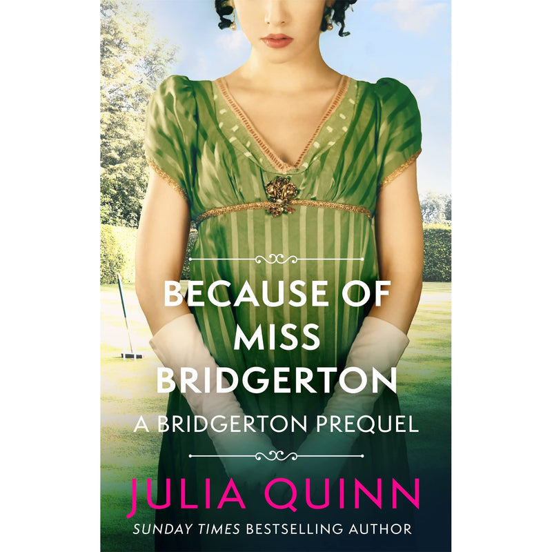 Because of Miss Bridgerton: A Bridgerton Prequel (The Rokesbys) - The Book Bundle