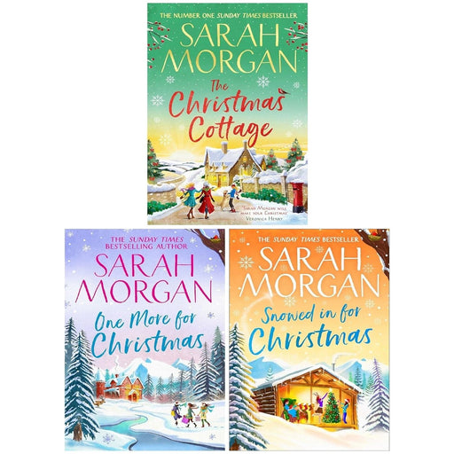 Sarah Morgan Collection 3 Books Set One More For Christmas, The Christmas Cottage & Snowed In For Christmas - The Book Bundle