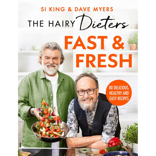 The Hairy Dieters' Fast and Fresh: A brand-new collection of delicious healthy recipes from the no. 1 bestselling authors (The Hairy Bikers) - The Book Bundle