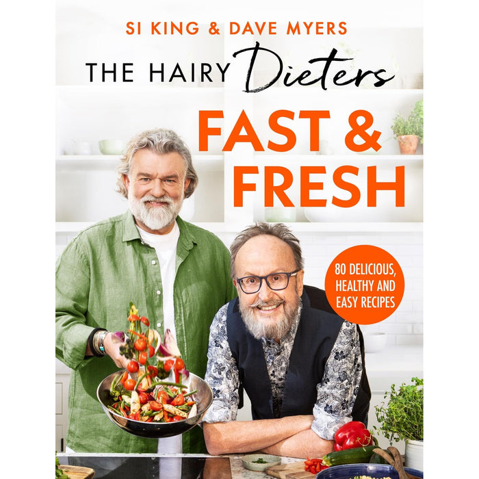The Hairy Dieters' Fast and Fresh: A brand-new collection of delicious healthy recipes from the no. 1 bestselling authors (The Hairy Bikers) - The Book Bundle