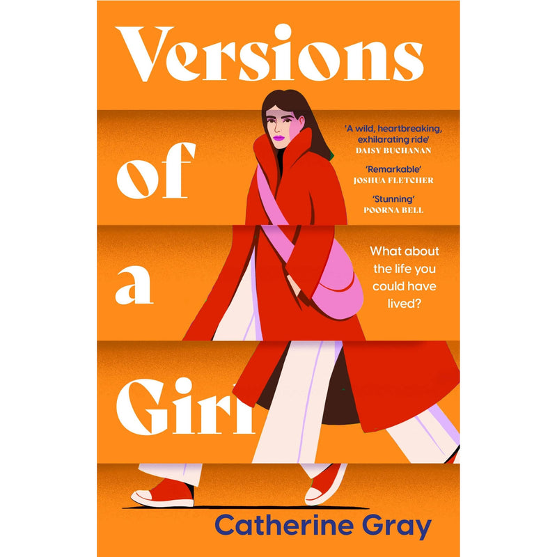 Versions of a Girl: 'A wild, heartbreaking, exhilarating ride' Daisy Buchanan - The Book Bundle