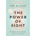 The Power of Eight: Harnessing the Miraculous Energies of a Small Group to Heal Others, Your Life and the World - The Book Bundle