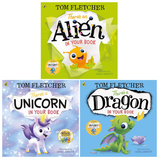 Who's In Your Book? Series By Tom Fletcher 3 Books Collection Set (There's a Unicorn in Your Book, There's a Dragon in Your Book and There's an Alien in Your Book) - The Book Bundle