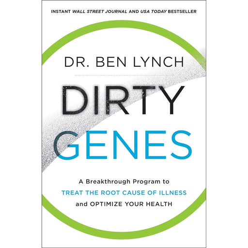 Dirty Genes: A Breakthrough Program to Treat the Root Cause of Illness and Optimize Your Health - The Book Bundle