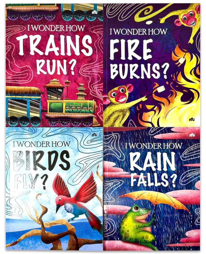 I Wonder How Series 4 Books Collection Set: Trains Run?, Fire Burns?, Birds Fly?, Rain Falls? - Non Fiction - Paperback