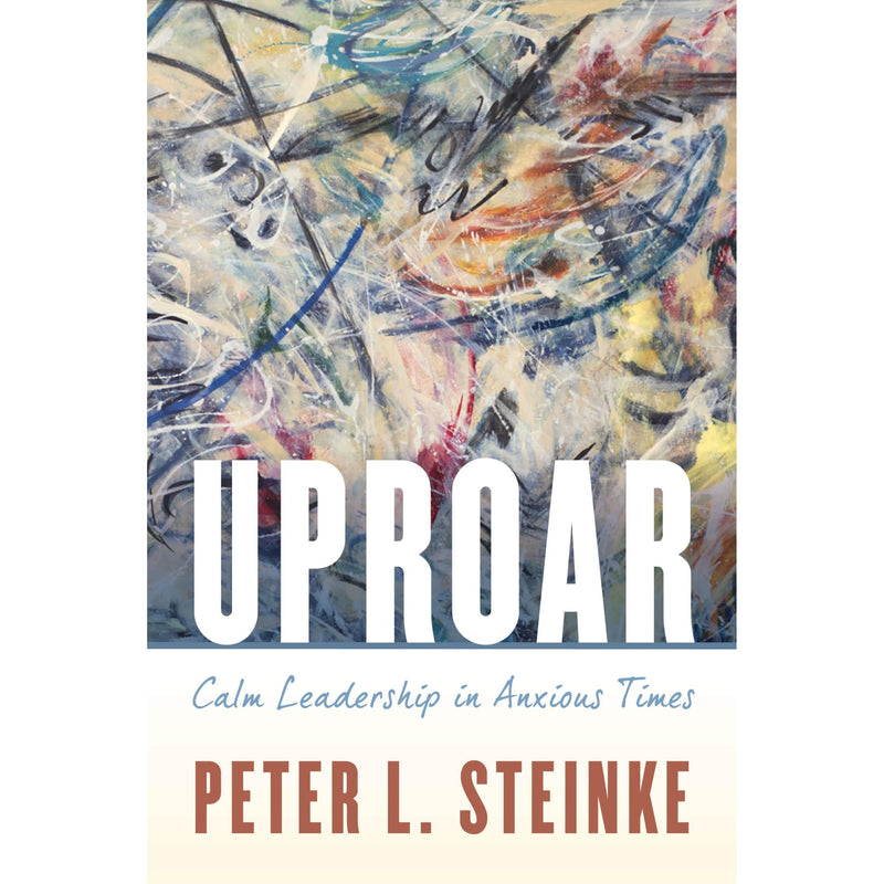 Uproar Leadership in Highly Anpb: Calm Leadership in Anxious Times - The Book Bundle
