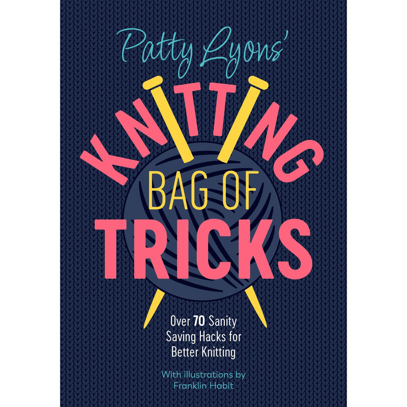 Knitting bag with various knitting accessories and tools, featuring Patty Lyons' book "Knitting Bag Of Tricks" by David and Charles.