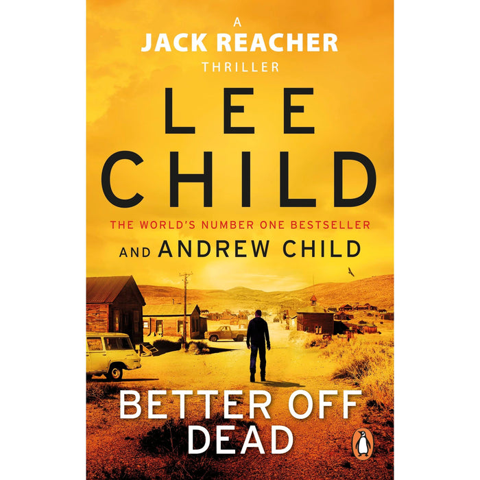 Better Off Dead: The unputdownable Jack Reacher thriller from the No.1 Sunday Times bestselling authors (Jack Reacher, 26) - The Book Bundle