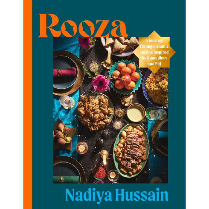 Rooza: a journey through Islamic cuisine inspired by Ramadhan and Eid - The Book Bundle