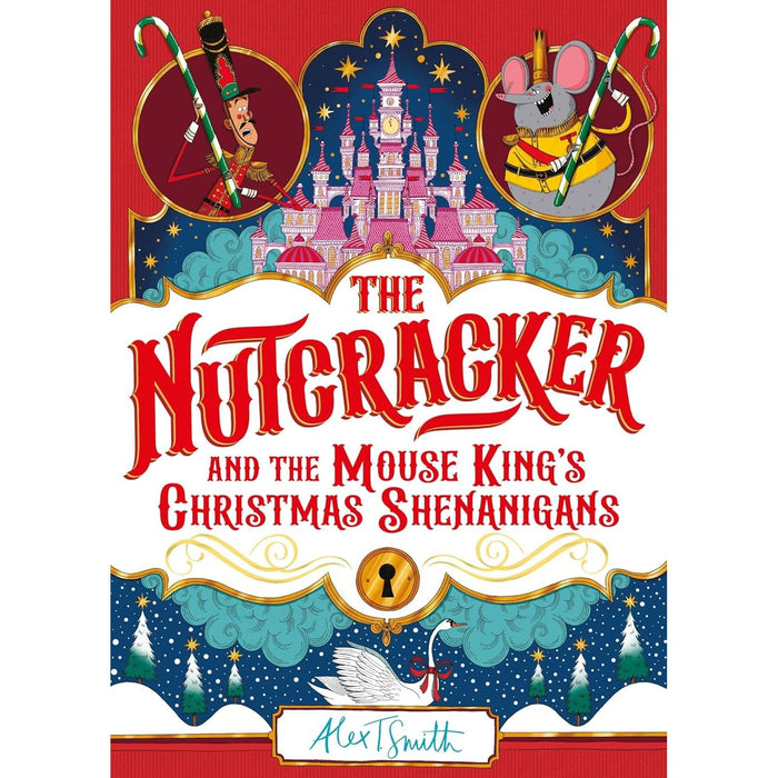 Alex T. Smith Collection 3 Books Set (The Nutcracker, How Winston Came Home for Christmas & The Grumpus)