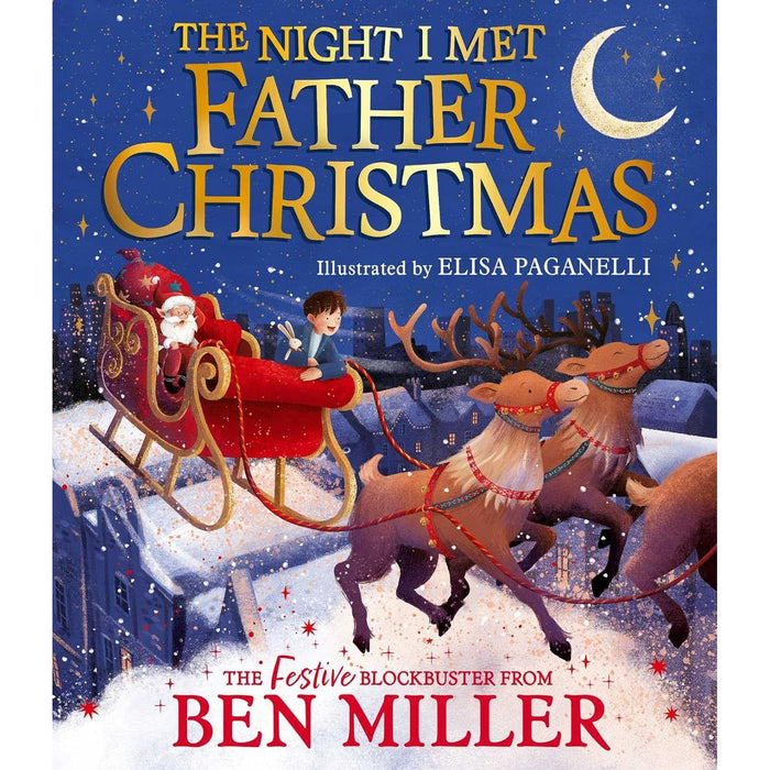 Ben Miller and Elisa Paganelli  2 Book Set (The Night I Met Father Christmas, Robin Hood Aged 10 3/4) - The Book Bundle
