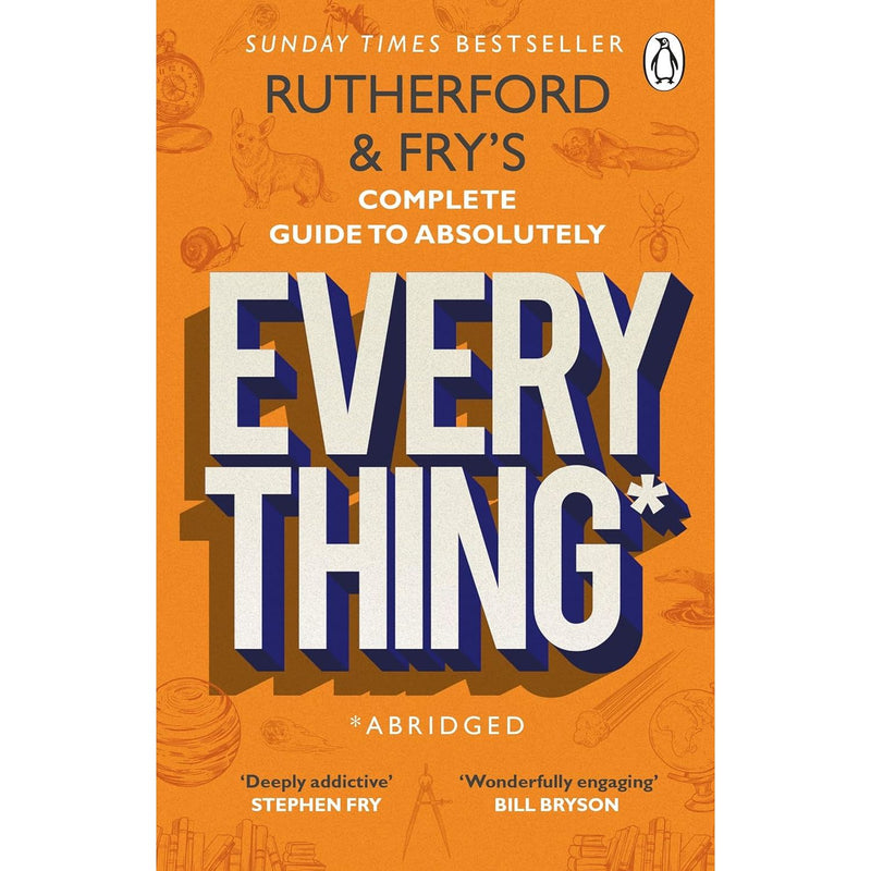 Rutherford and Fry’s Complete Guide to Absolutely Everything by Hannah Fry - The Book Bundle