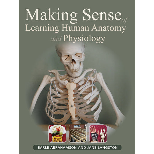 Making Sense of Learning Human Anatomy and Physiology - The Book Bundle