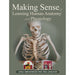 Making Sense of Learning Human Anatomy and Physiology - The Book Bundle