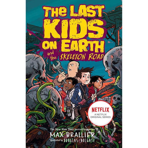 Last Kids on Earth and the Skeleton Road (The Last Kids on Earth)by Max Brallier - The Book Bundle