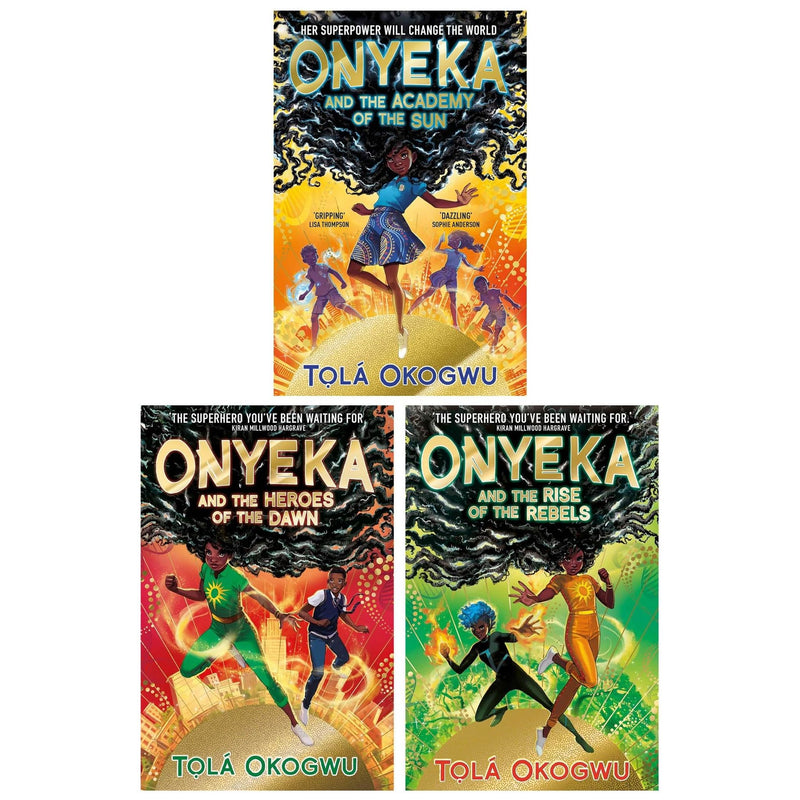Onyeka Series 3 Books Collection Set (Onyeka and the Academy of the Sun, Onyeka and the Rise of the Rebels and Onyeka and the Heroes of the Dawn) - The Book Bundle