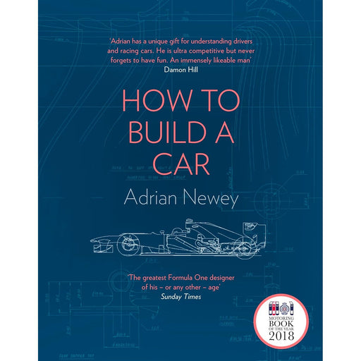 How to Build a Car by Adrian Newey (HB) - The Book Bundle