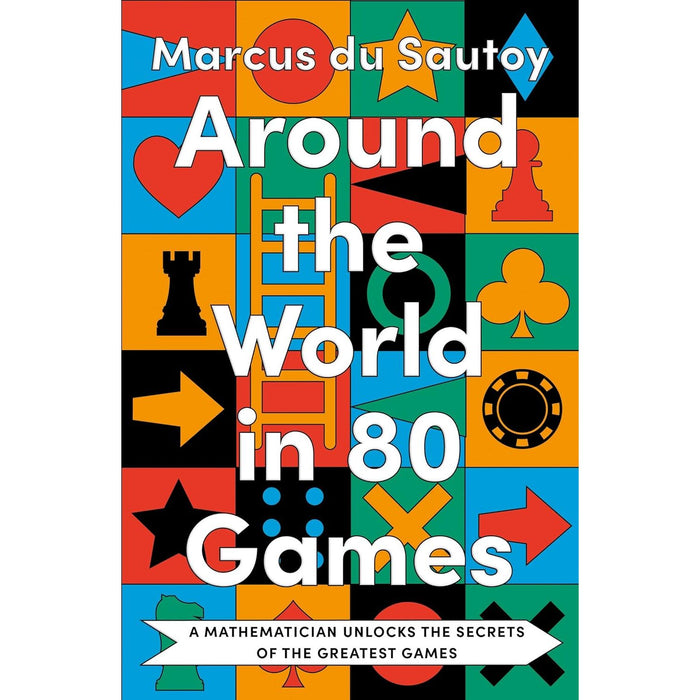 Marcus Du Sautoy 3 Books Set (The Music of the Primes, Thinking Better, Around the World in 80 Games (HB)) - The Book Bundle