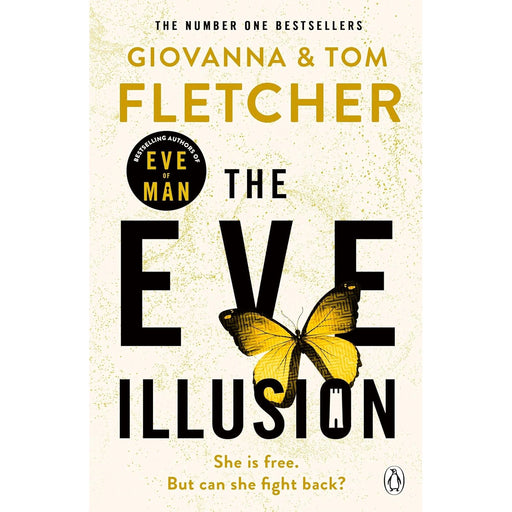 The Eve Illusion: Eve of Man, Book 2 by Giovanna Fletcher - The Book Bundle