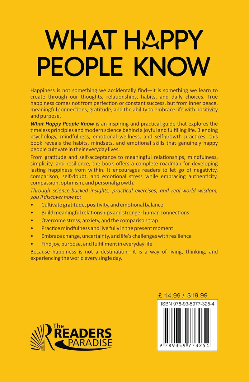 What Happy People Know The Mindset, Habits And Heart Of Fulfilling Life by Ishi Macay - Non Fiction - Paperback