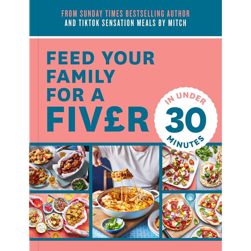 Feed Your Family For a Fiver – in Under 30 Minutes! - The Book Bundle